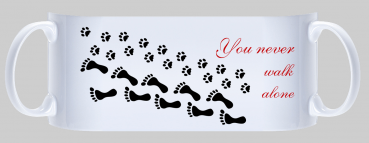 Preview: Kaffeetasse You never walk alone